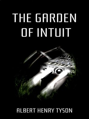 cover image of The Garden of Intuit